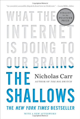 The Shallows, by Nicholas Carr