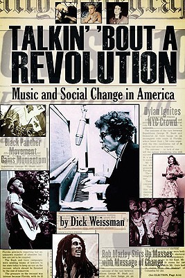 Talkin' 'Bout a Revolution, by Dick Weissman