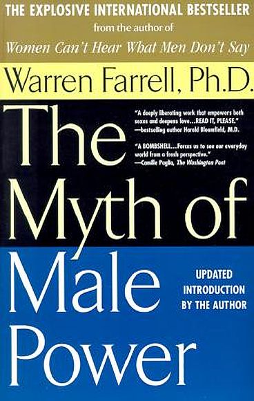 The Myth of Male Power, by Warren Farrell