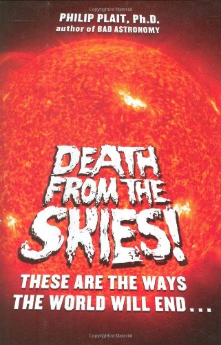 Death from the Skies!, by Philip Plait