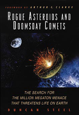 Rogue Asteroids and Doomsday Comets, by Duncan Steel