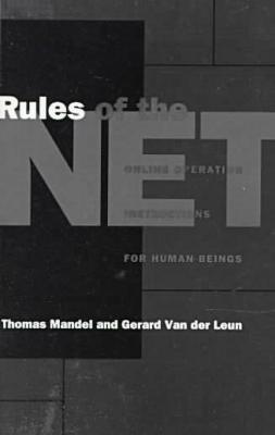 Rules of the Net, by Thomas Mandel and Gerard van der Leun