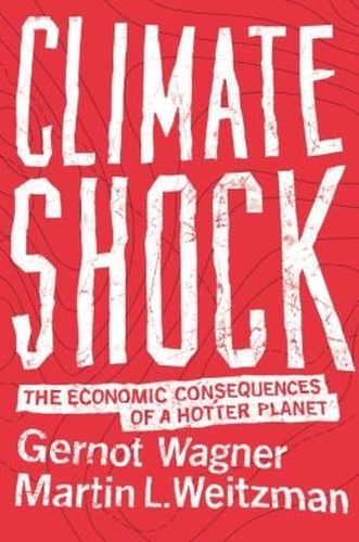 Climate Shock, by Wagner & Weitzman