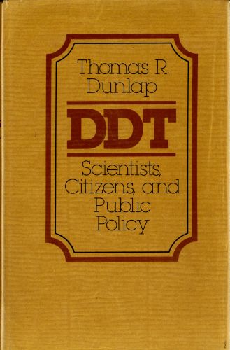 DDT, by Thomas R. Dunlap