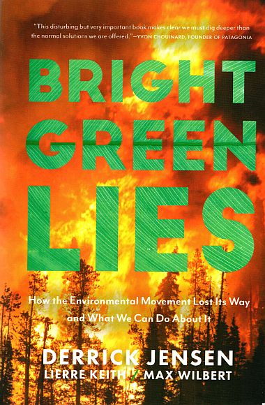 Bright Green Lies, by Jensen, Keith, & Wilbert