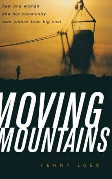 Moving Mountains, by Penny Loeb