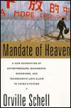 Mandate of Heaven, by Orville Schell