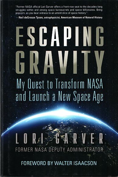 Escaping Gravity, by Lori Garver