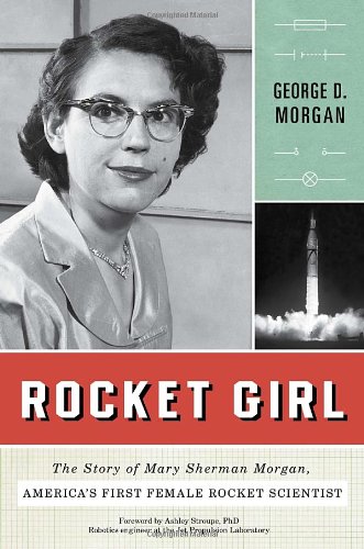 Rocket Girl, by George D. Morgan