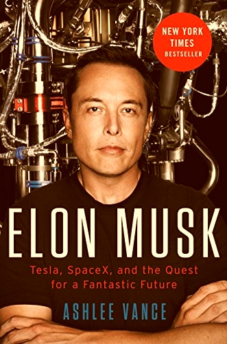 Elon Musk, by Ashlee Vance