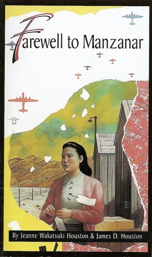 Farewell To Manzanar, by Wakatsuki & Houston