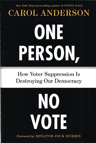 One Person, No Vote, by Carol Anderson