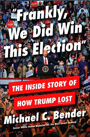 Frankly, We Did Win This Election, by Michael C. Bender