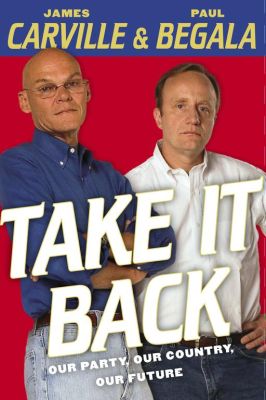 Take it Back, by Carville & Begala