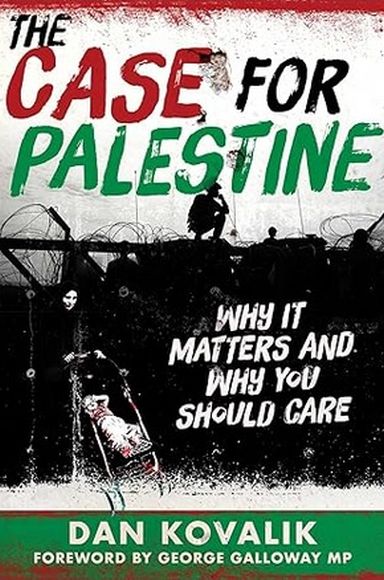 The Case for Palestine, by Dan Kovalik