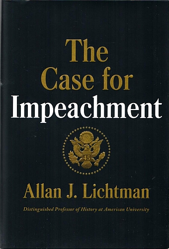The Case for Impeachment, by Allan J. Lichtman