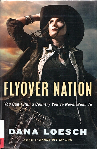 Flyover Nation, by Dana Loesch