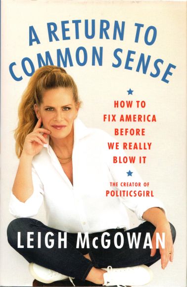 A Return To Common Sense, by Leigh McGowan