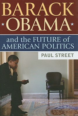 Barack Obama, by Paul Street