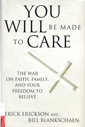 You Will Be Made to Care, by Erickson & Blankschaen