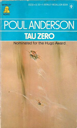 Tau Zero, by Poul Anderson