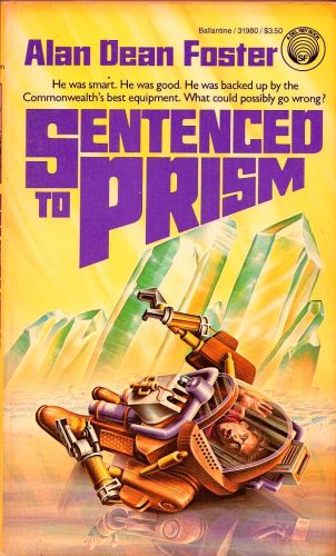 Sentenced to Prism, by Alan Dean Foster