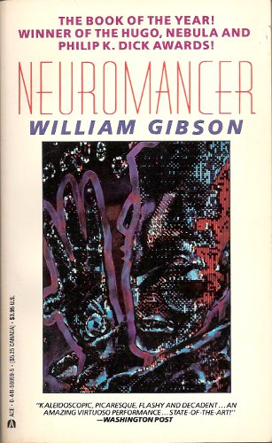 Neuromancer, by William Gibson
