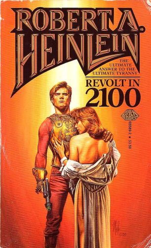 Revolt in 2100, by Robert Heinlein