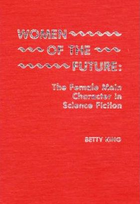 Women of the Future by Betty King