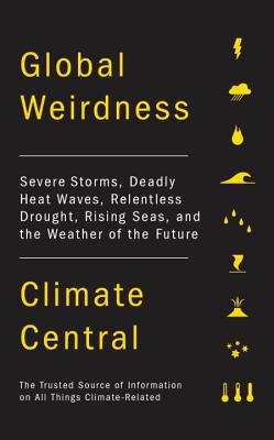 Global Weirdness, by Elert & Lemonick