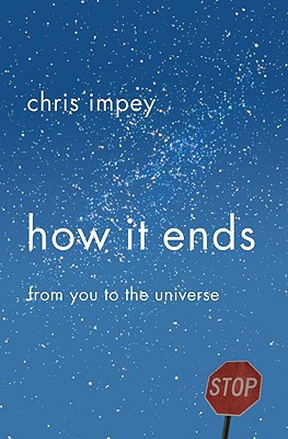 How It Ends, by Chris Impey