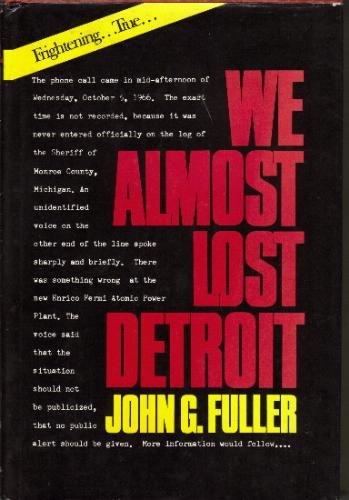 We Almost Lost Detroit, by John G. Fuller