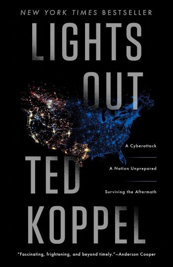 Lights Out, by Ted Koppel