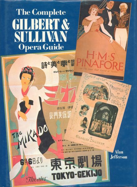 Gilbert & Sullivan Operas by Alan Jefferson